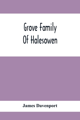 Grove Family Of Halesowen
