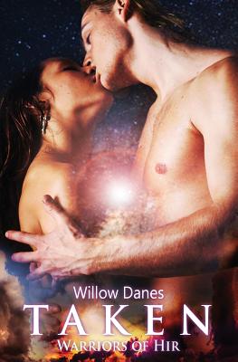 Taken: Warriors of Hir, Book 2