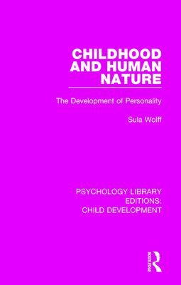 Childhood and Human Nature: The Development of Personality