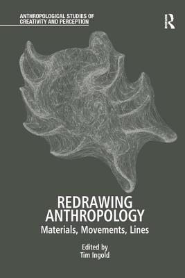 Redrawing Anthropology: Materials, Movements, Lines