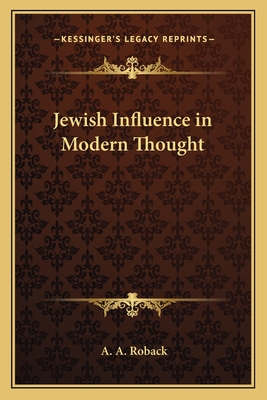 Jewish Influence in Modern Thought