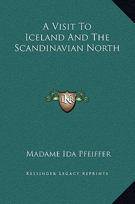 A Visit To Iceland And The Scandinavian North