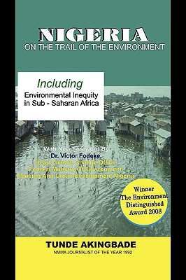 Nigeria: On the Trail of the Environment