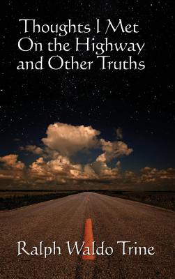 Thoughts I Met on the Highway: A Sublime Book