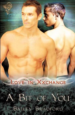 Love in Xxchange: A Bit of You