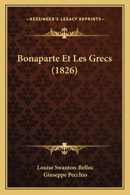 Bonaparte Et Les Grecs (1826)