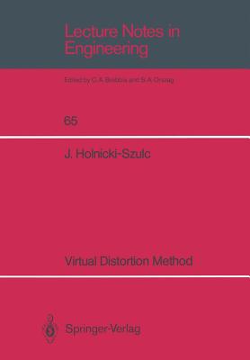 Virtual Distortion Method