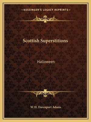 Scottish Superstitions: Halloween
