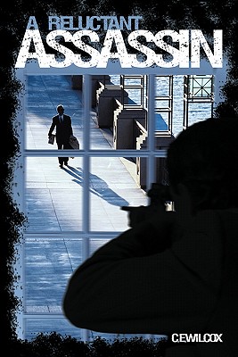 A Reluctant Assassin