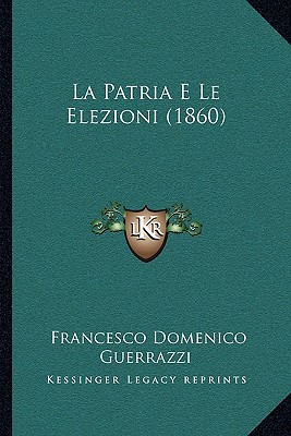 La Patria E Le Elezioni (1860)