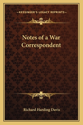 Notes of a War Correspondent