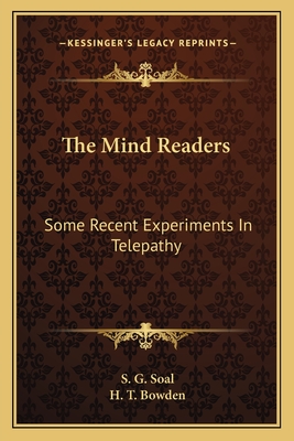 The Mind Readers: Some Recent Experiments In Telepathy
