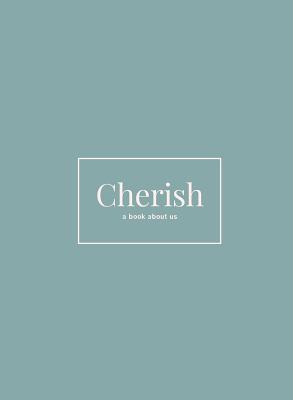 Cherish: A Book About Us