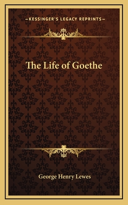 The Life of Goethe