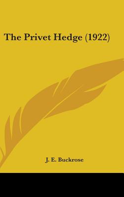 The Privet Hedge (1922)