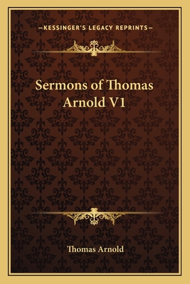 Sermons of Thomas Arnold V1