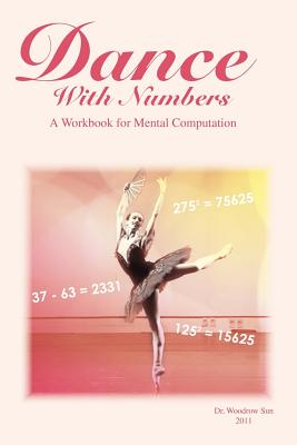 Dance with Numbers: A Workbook for Mental Computation