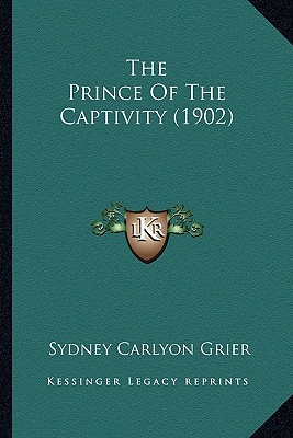 The Prince Of The Captivity (1902)