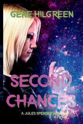 Second Chances: A Jules Spenser Novel