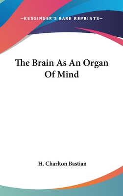 The Brain As An Organ Of Mind