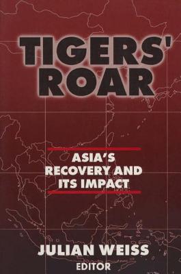 Tigers' Roar: Asia's Recovery and Its Impact