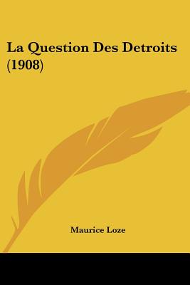 La Question Des Detroits (1908)