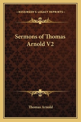 Sermons of Thomas Arnold V2