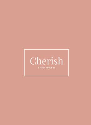 Cherish: A Book About Us