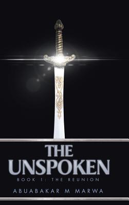 The Unspoken: Book 1: The Reunion