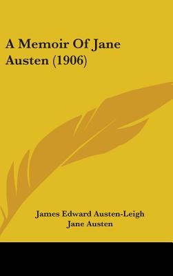 A Memoir Of Jane Austen (1906)