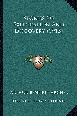 Stories Of Exploration And Discovery (1915)