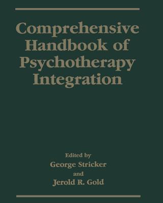 Comprehensive Handbook of Psychotherapy Integration