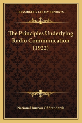 The Principles Underlying Radio Communication (1922)