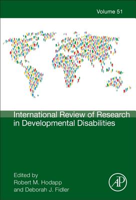 International Review of Research in Developmental Disabilities: Volume 51
