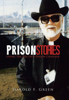 Prison Stories: Living the Life of a Prison Chaplain