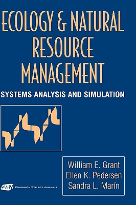 Ecology and Natural Resource Management: Systems Analysis and Simulation
