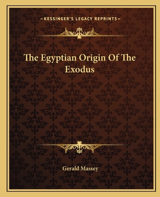 The Egyptian Origin Of The Exodus