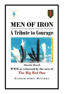 Men of Iron: A Tribute to Courage