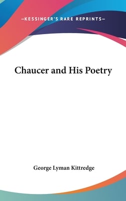 Chaucer and His Poetry