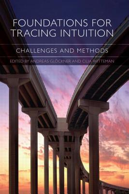 Foundations for Tracing Intuition: Challenges and Methods