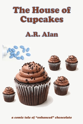 The House of Cupcakes: A GR Press Book
