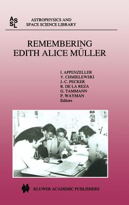 Remembering Edith Alice Müller