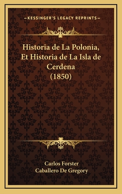 Historia de La Polonia, Et Historia de La Isla de Cerdena (1850)