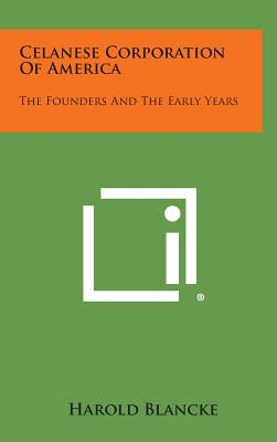 Celanese Corporation Of America: The Founders And The Early Years