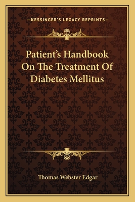 Patient's Handbook On The Treatment Of Diabetes Mellitus