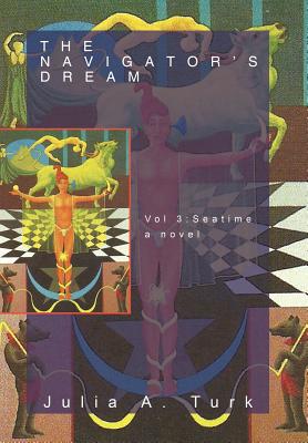The Navigator's Dream, Volume 3: Seatime