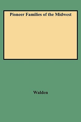 Pioneer Families of the Midwest