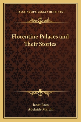Florentine Palaces and Their Stories