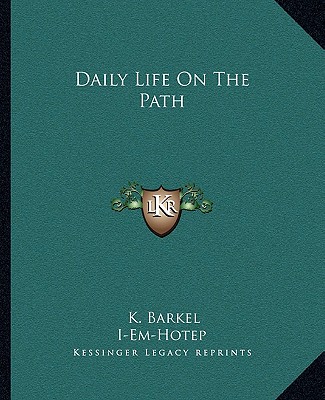 Daily Life On The Path