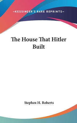 The House That Hitler Built
